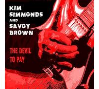 Kim Simmonds & Savoy Brown - Devil To Pay