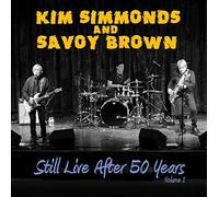 Kim Simmonds & Savoy Brown - Still Live After 50 Years Vol. 1