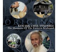 Kim Suk Chul - Shamans of the Eastern Seaboar