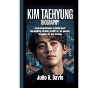 KIM TAEHYUNG BIOGRAPHY: From Daegu Dreamer to Global Icon” The Inspiring Life Story of BTS's V - His Journey, Struggles, Art, and Stardom