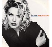 Kim Wilde - Kim Wilde: If I Can't Have You