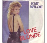 KIM WILDE - LOVE BLONDE 7 INCH (7" VINYL 45) GERMAN RAK 1983