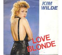 Kim Wilde - Love Blonde/Can You Hear It 7"