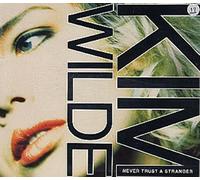 Kim Wilde - Never trust a stranger (Ext. Version, 1988, incl. 'You came' [7:37min.], 5