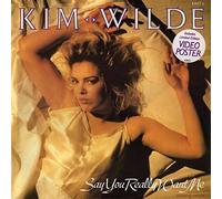 Kim Wilde - Say You Really Want Me - MCA Records - KIMT 6