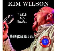 Kim Wilson - Take Me Back [Vinilo]