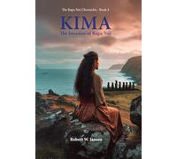 KIMA: The Invasion of Rapa Nui (The Rapa Nui Chronicles)