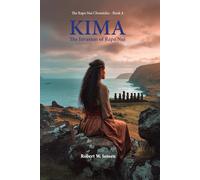 KIMA: The Invasion of Rapa Nui (The Rapa Nui Chronicles)