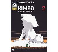 Kimba. Il leone bianco (Vol. 2) (J-POP. Osamushi collection)