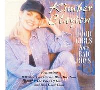 Kimber Clayton - Good Girls Love Bad Boys