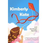 Kimberly Kate and the Big Red Kite