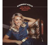 Kimberly kelly - I'll tell you what's gonna [Vinilo]