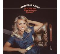 Kimberly Kelly - Ill Tell You Whats Gonna Happen [Vinilo]
