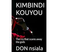 KIMBINDI KOUYOU: The cry that scares away the gods