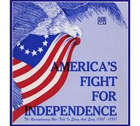 Kimbo Children's Music - America's Fight for Independence: The Revolutionary War Told in Story and Song (1768 - 1783)