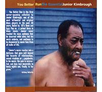 Kimbrough, Junior - You Better run