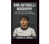 KIMI ANTONELLI BIOGRAPHY: How Did a Boy from Bologna Become Racing’s Next Wonderkid?