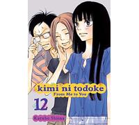 Kimi ni Todoke: From Me to You, Vol. 12: Volume 12 (KIMI NI TODOKE GN)
