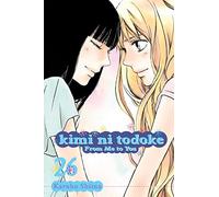 Kimi ni Todoke: From Me to You, Vol. 26: Volume 26