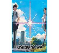 KIMI NO NA WA notebook: 6x9 120 Pages Lined College Ruled Paper, Journal, Matte Finish Cover, Diary