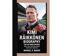 Kimi Räikkönen Biography: The Ice Man Speaks Silence, Speed, and the Strange Magic of Formula One’s Coldest Star