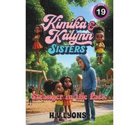 Kimika & Kalynn: Sisters - Stranger in the Park