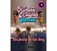 Kimika & Kalynn: Sisters - The Bully on the Bus