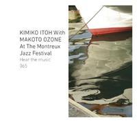 Kimiko Ito With Makoto Ozone - At the Montreux Jazz Festival