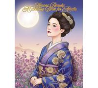 Kimono Beauty: A Coloring Book for Adults: Graceful Japanese Women in Traditional Kimono Designs