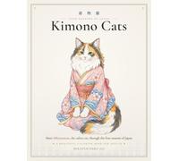Kimono Cats: A Beautiful Japanese Coloring Book for Adults - Meet Mikeyama the Calico Cat Through the Four Seasons of Japan, with Relaxing Single-Sided Pages
