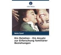 Kin Relation - Ein Ansatz zur Erforschung familiärer Beziehungen