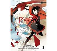 Kinami, Bunta - RWBY: The Official Manga, Vol. 1: The Beacon Arc: Volume 1 (RWBY OFFICIAL MANGA GN)