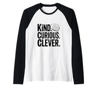 Kind Curious Clever Mindset - Cita Motivacional Camiseta Manga Raglan