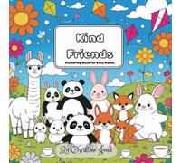 Kind Friends: Coloring Book For Easy Hands