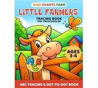 Kind Hearts Farm: Tracing Book For Little Farmers