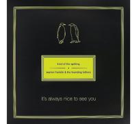 Kind of Like Spitting - It's Always Nice To See You [Vinilo]