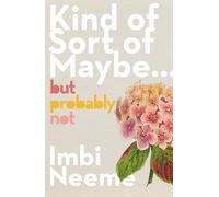 Kind of, Sort of, Maybe, But Probably Not