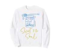 Kind Words Are Like Honey Sweet To The Soul Christian Prayer Sudadera