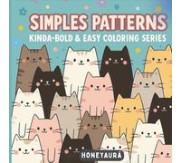 Kinda Bold & Easy: Simple Patterns (Kinda Bold & Easy Series)