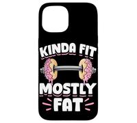 Kinda Fit Mostly Fat Funny Gym Design Carcasa para iPhone 15