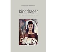 Kinddrager: Of: de kleine geschiedenis van een NSB-gezin