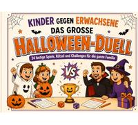 Kinder gegen Erwachsene - Das große Halloween-Duell: 24 lustige Spiele, Rätsel und Challenges für die ganze Familie