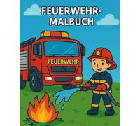 Kinder Malbuch Feuerwehr