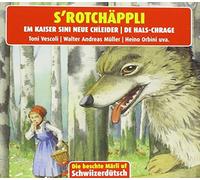 Kinder Schweizerd. - S'rotchäppli