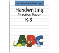 Kinder to 3- Big Handwriting Practice Book: 200 Pages of Alphabet, Number & Writing Practice Skills for Grades K-3
