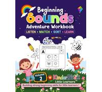 KinderBloom Little Learners: Volume 2 - Beginning Sounds Adventure Workbook