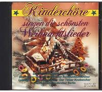 Kinderchöre singen die schönsten Weihnachtslieder (Audio CD) : 16 Tracks