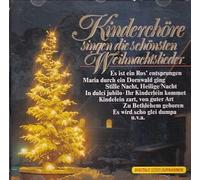 Kinderchöre singen die schönsten Weihnachtslieder [Various Artists]