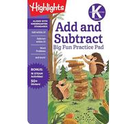 Kindergarten Add and Subtract Big Fun Practice Pad (Highlights Big Fun Practice Pads)