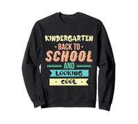 Kindergarten Back To School and Looking Cool Sudadera